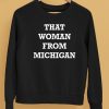 Gretchen Whitmer That Woman From Michigan Shirt5