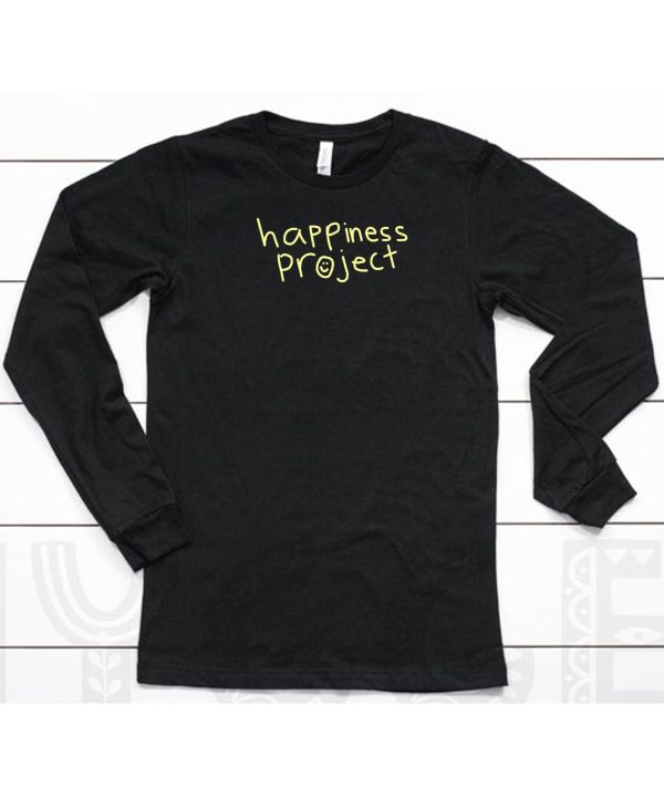 Happiness Project Stay Here The World Needs You In It Hoodie6