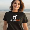 Horse Stupid Idiot Shirt3