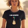 I Am Acoustic Guitar Shirt