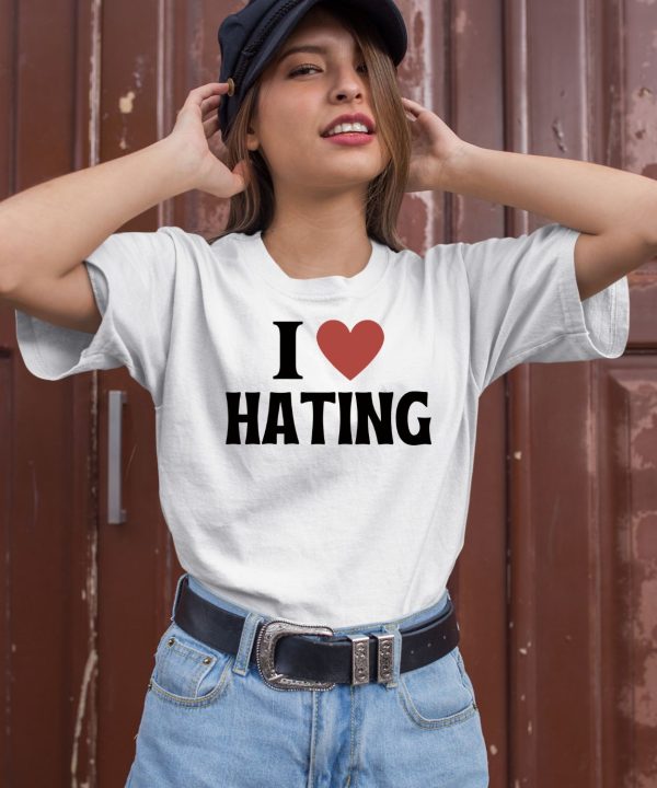 I Love Hating Heart Shirt