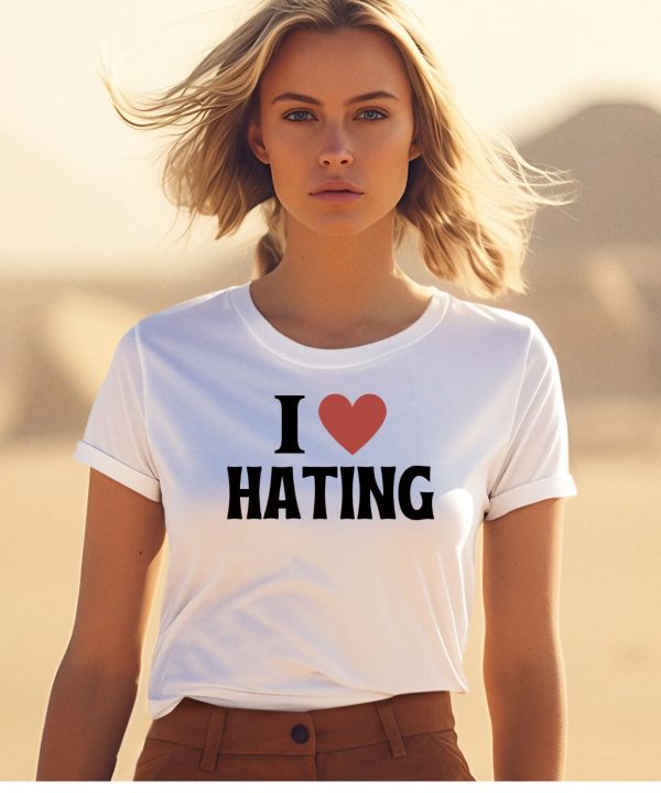 I Love Hating Heart Shirt1