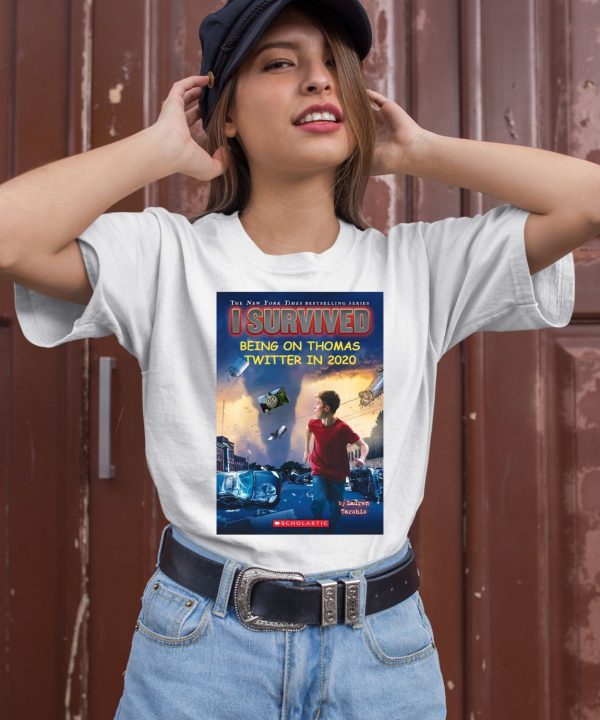 I Survived Being On Thomas Twitter In 2020 Poster Shirt