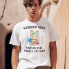 Illiterate By Choice Hot By The Grace Of God Shirt0