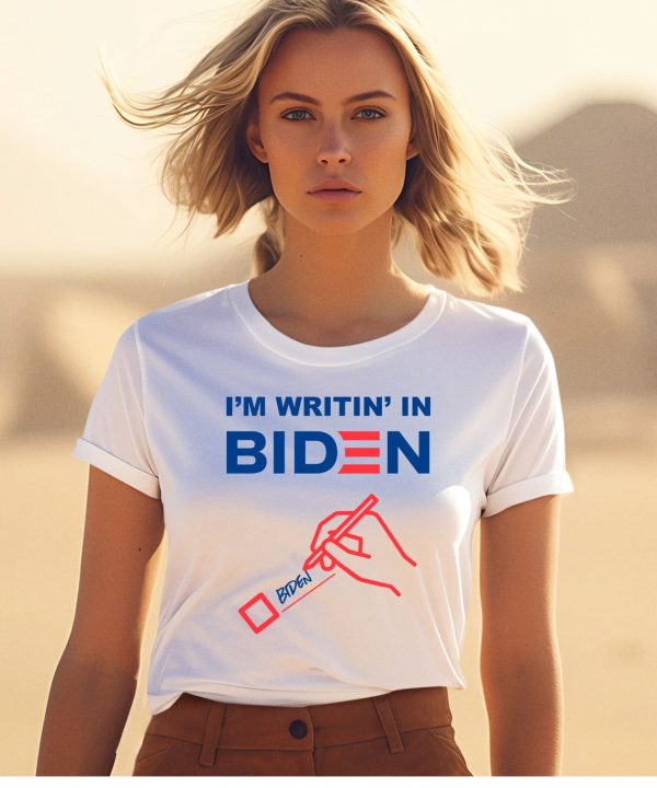 Im Writin In Biden Shirt1