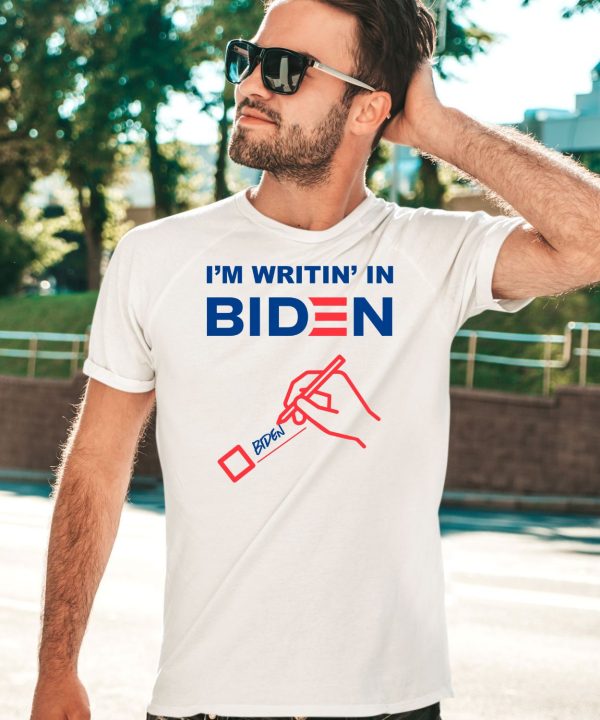 Im Writin In Biden Shirt3