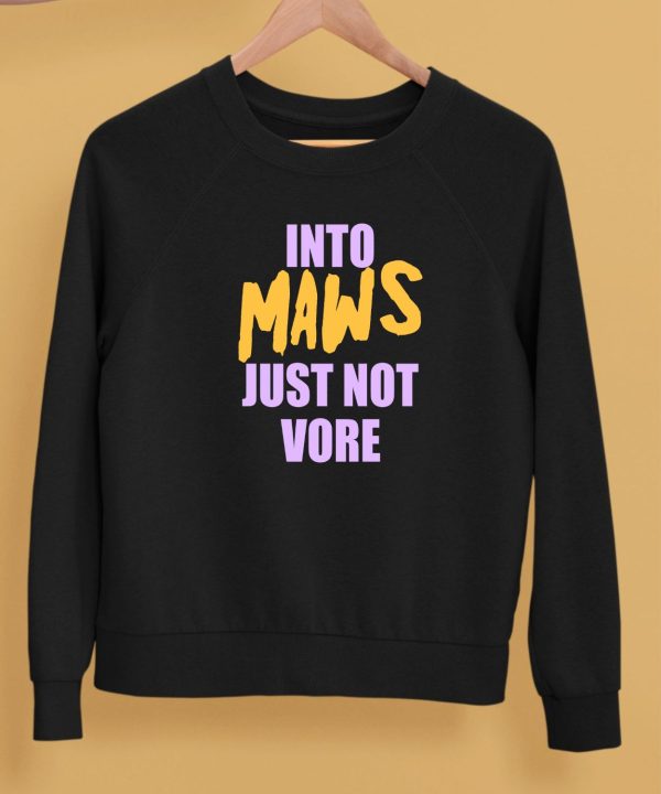 Into Maws Just Not Vore Shirt5