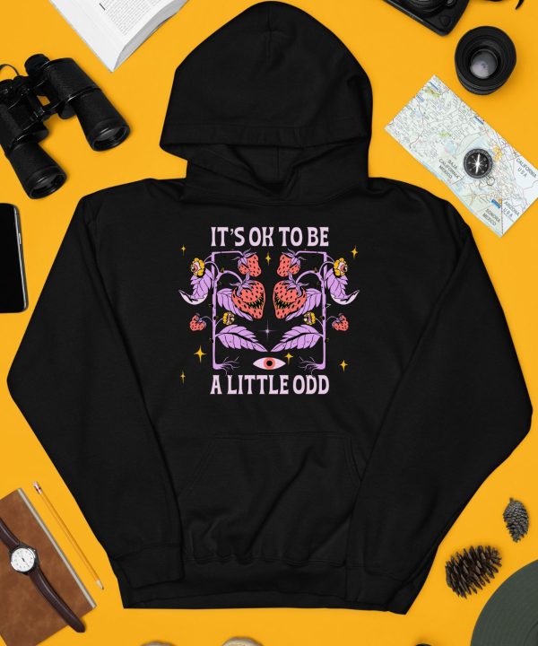 Its Ok To Be A Little Odd Shirt4