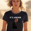 Its Over Joe Biden Its Joever Shirt2