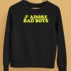 J Adore Bad Boys Shirt5