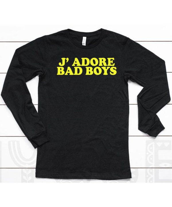 J Adore Bad Boys Shirt6