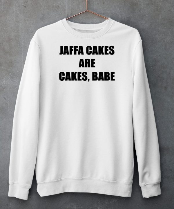 Jaffa Cakes Are Cakes Babe Shirt5