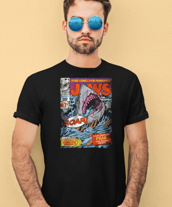 Jaws The Revenge This Time Its Personal Roar Shirt