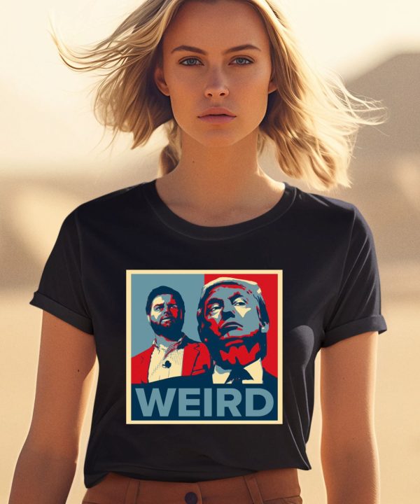 Jd Vance Trump Weird Hope Shirt2