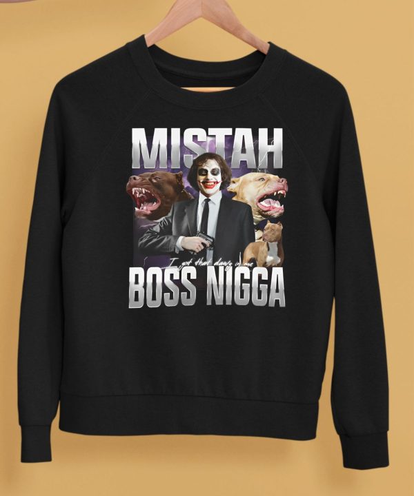 Jimmy Mistah Boss Nigga Shirt5