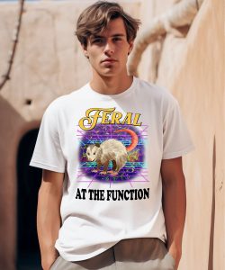 Jmcgg Possum Feral At The Function Shirt0