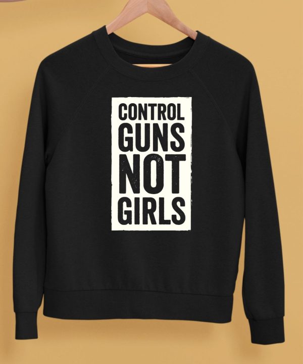 Joe Biden Control Guns Not Girls Shirt5