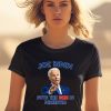 Joe Biden Puts The Dem In Dementia Shirt