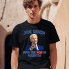 Joe Biden Puts The Dem In Dementia Shirt0