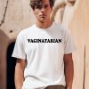 Jordyn Lucas Wearing Vaginatarian Shirt0