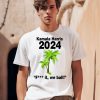 Kamala Harris 2024 Fuck It We Ball Shirt