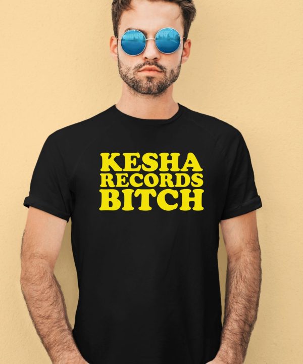 Kesha Records Bitch Joyride Shirt