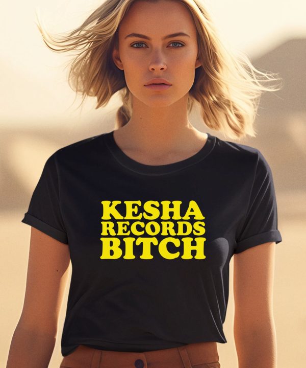 Kesha Records Bitch Joyride Shirt2