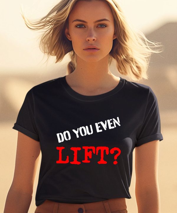 Kyriakos Kapakoulak Do You Even Lift Shirt