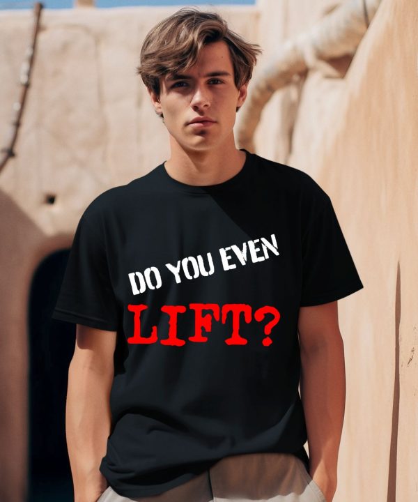 Kyriakos Kapakoulak Do You Even Lift Shirt0