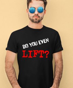 Kyriakos Kapakoulak Do You Even Lift Shirt1