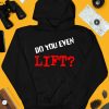 Kyriakos Kapakoulak Do You Even Lift Shirt4