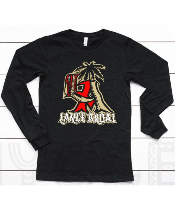 Lance AnoaI Shirt6