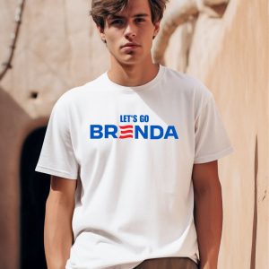 Lets Go Brenda Shirt