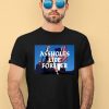 Linda Finegold Assholes Live Forever Trump Cant Be Killed Shirt1