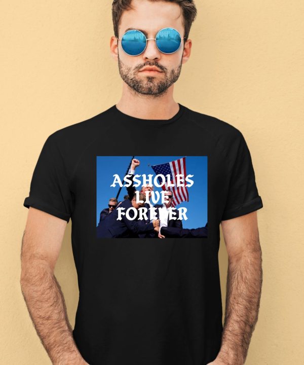 Linda Finegold Assholes Live Forever Trump Cant Be Killed Shirt1