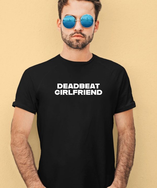 Madeline Argy Wearing Deadbeat Girlfriend Shirt