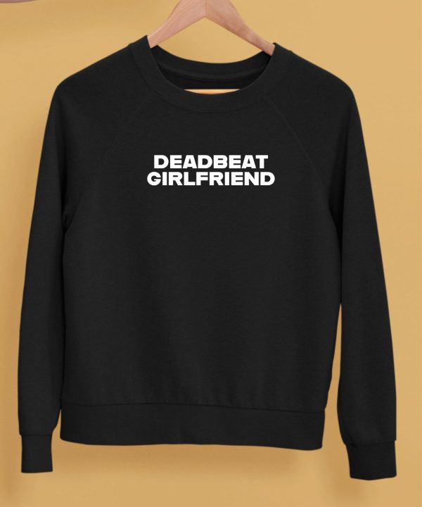 Madeline Argy Wearing Deadbeat Girlfriend Shirt5