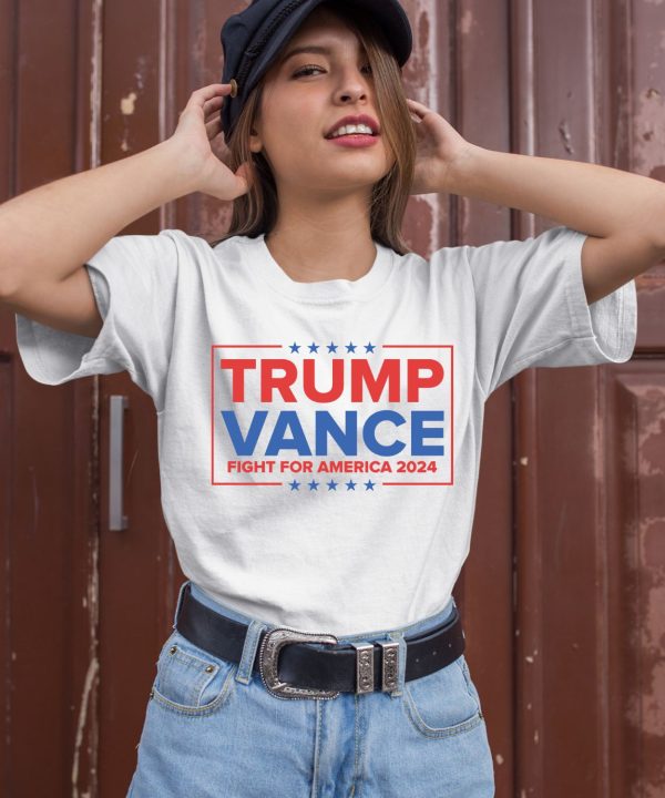 Maga Trump Vance Fight For America 2024 Shirt