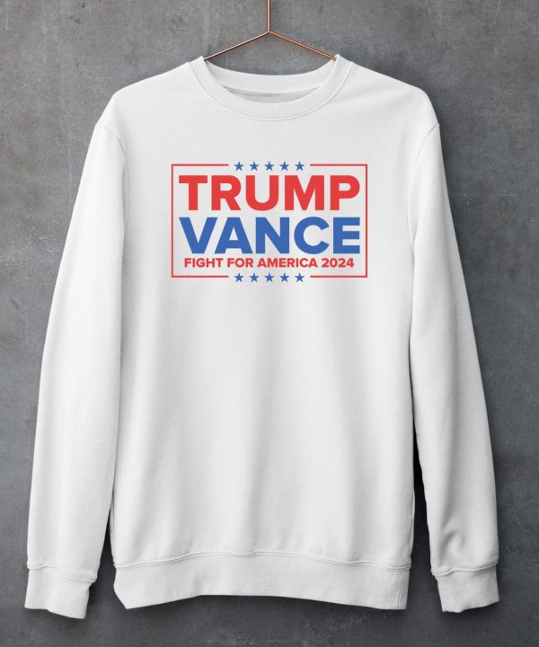 Maga Trump Vance Fight For America 2024 Shirt5