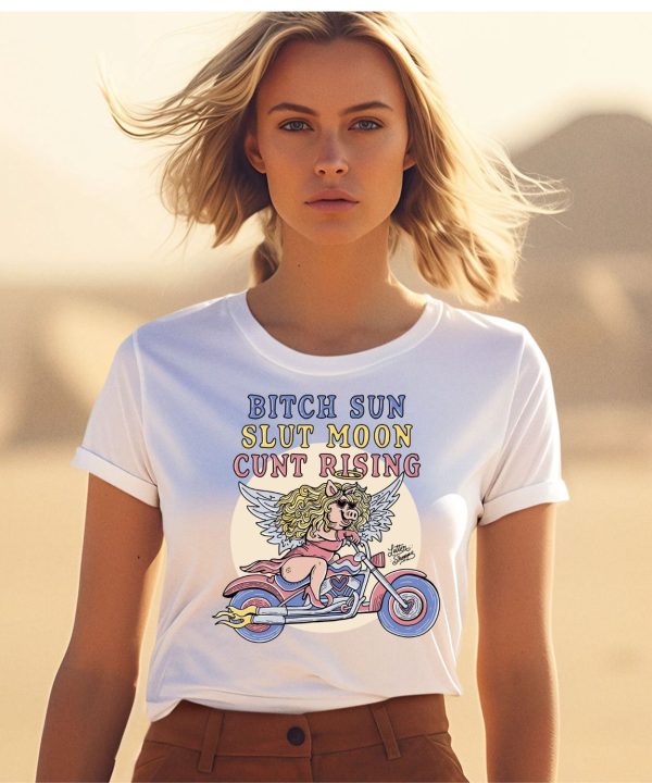 Miss Piggy Bitch Sun Slut Moon Cunt Rising Shirt1