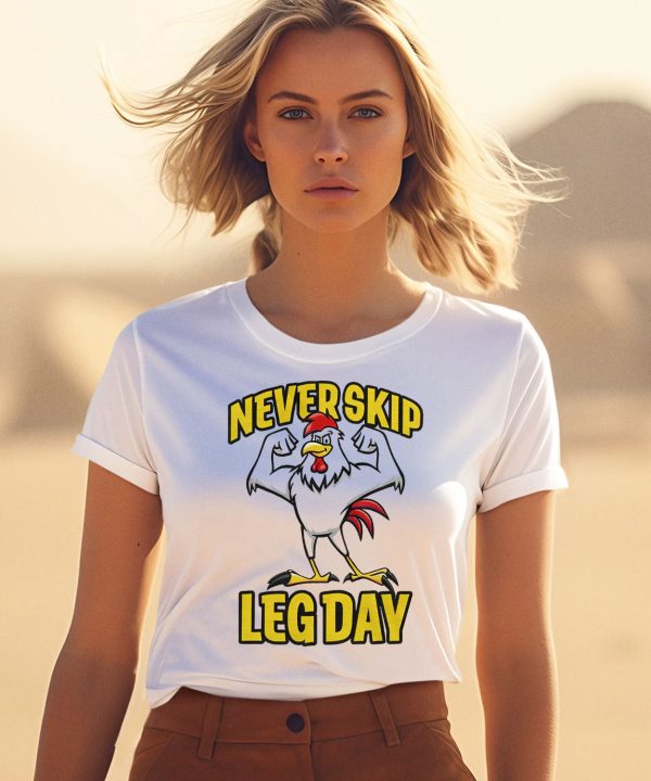 Never Skip Leg Day Rooster Shirt