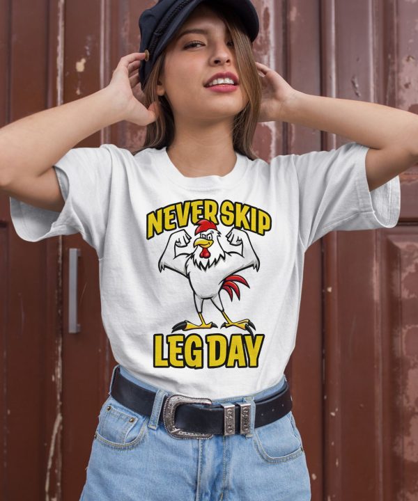 Never Skip Leg Day Rooster Shirt2