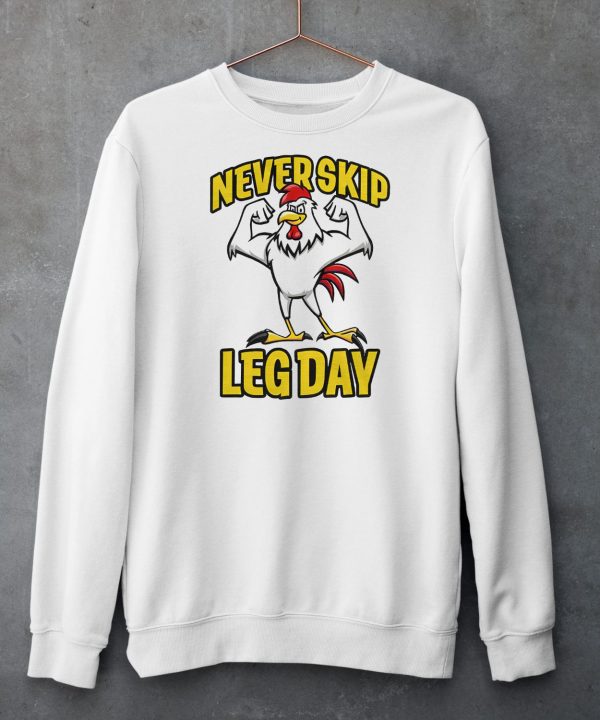 Never Skip Leg Day Rooster Shirt5