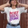 Nick Eh 30 Never Back Down Shirt