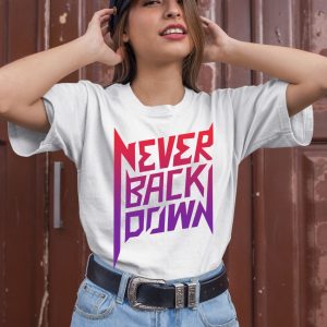 Nick Eh 30 Never Back Down Shirt