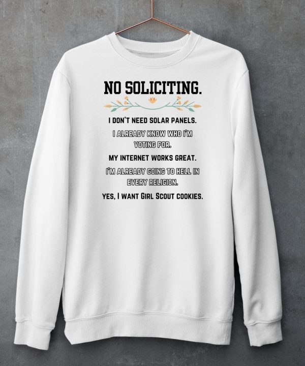 No Soliciting I Dont Need Solar Panels I Already Know Who Im Voting For Shirt5