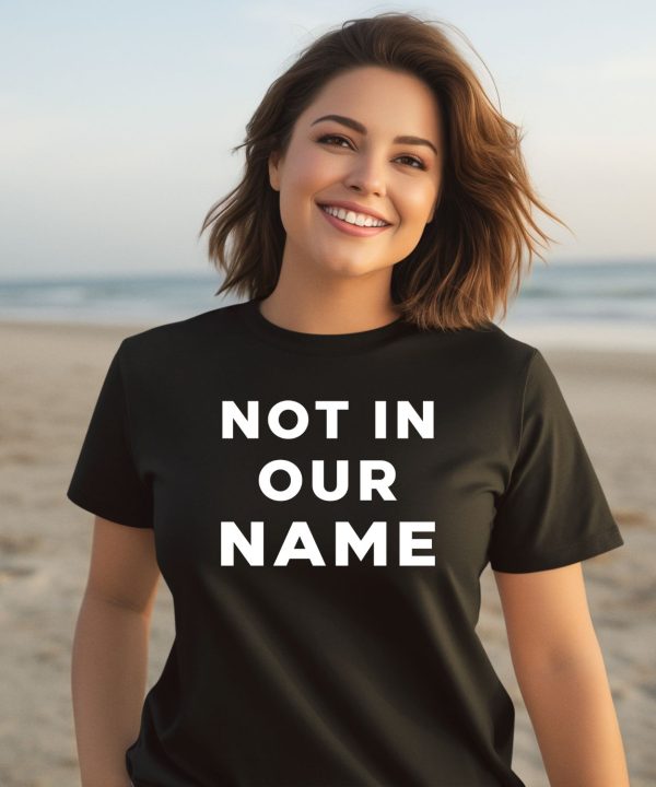 Not In Our Name Jews Say Stop Arming Israel Shirt3