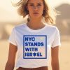 Nyc Stands With Israel Shirt1