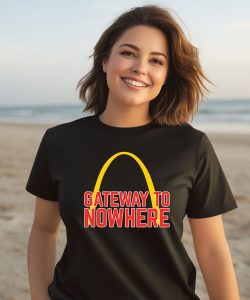 Obvious Shirts Gateway To Nowhere Shirt3