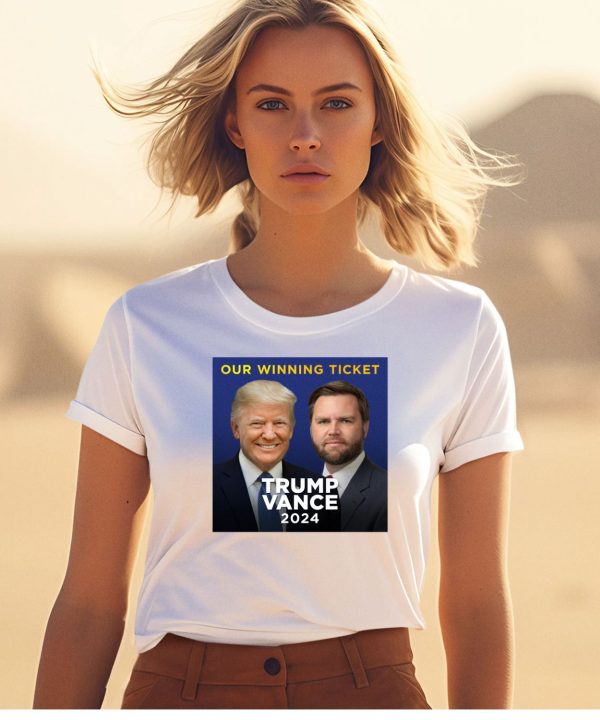 Our Winning Ticket Trump Vance 2024 Shirt